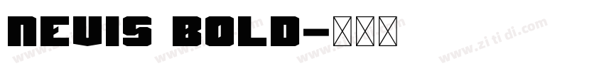 Nevis Bold字体转换